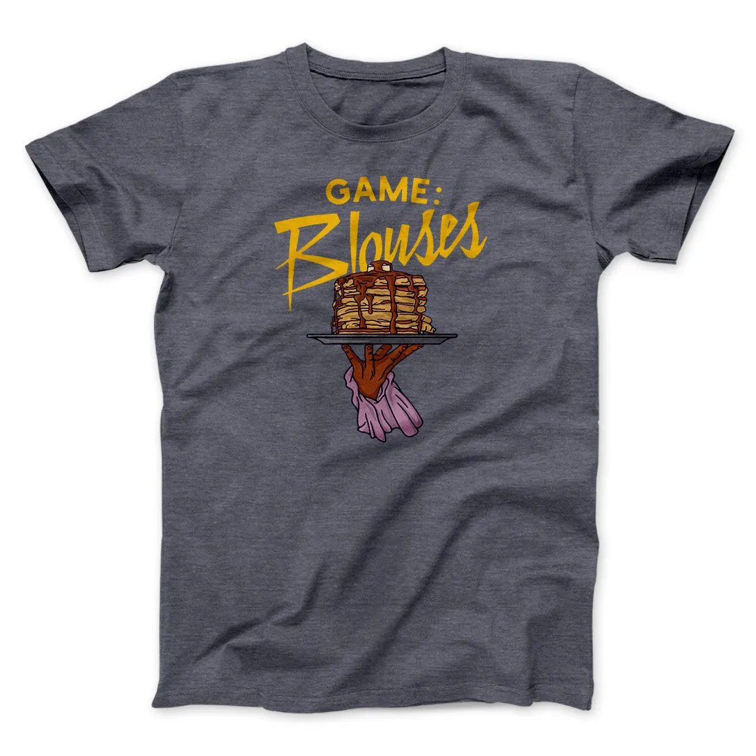 Game: Blouses Men/Unisex T-Shirt